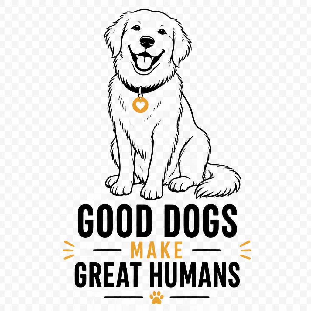 Good Dogs Make Great Humans t-shirt design